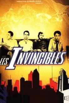 Les Invincibles (2005)