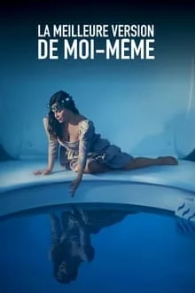 La meilleure version de moi-meme